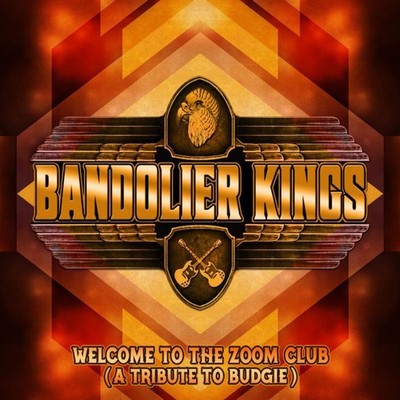 KINGS BANDOLIER Wecome To The Zoom Club (A Tribute To Budgie) - CD neu versiegelt
