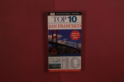 428366 Jeffrey Kennedy TOP 10 SAN FRANCISCO DK Eyewitness Travel Your Guide to
