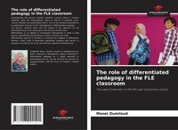 Manel Oumiloud | The Role Of Differentiated Pedagogy In The Fle Classroom | Buch