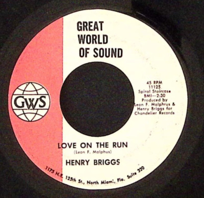 HENRY BRIGGS MISS PAULINE/LOVE ON THE RUN GREAT WORLD OF SOUND VINYL 45 48-138