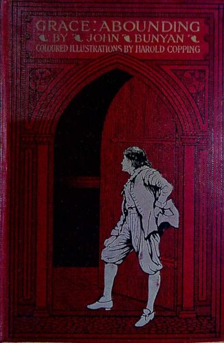 Bunyan, John GRACE ABOUNDING TO THE CHIEF OF SINNERS 1905 Hardback BOOK