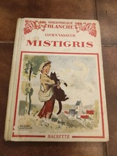  Petite BIBLIOTHEQUE BLANCHE HACHETTE Lucien VASSEUR MISTIGRIS 1935  M. Jacquot 