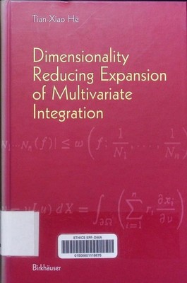 Dimensionality reducing expansion of multivariate integration Tian-Xiao He. He, 
