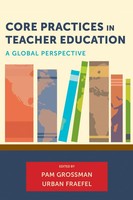 Core Practices In Teacher Education | A Global Perspective | Grossman (U. A.)