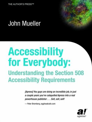 Mueller - Accessibility for Everybody  Understanding the Section 508 A - X555z