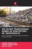 Cheikh Bamba Fall (U. A.) | Um Olhar Transversal Sobre As PercepÇÕEs De...