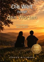 JüRgen Willmann | Die Welt Hinter Den Worten - Ein Buch üBer ZuhöRen, PräSenz...