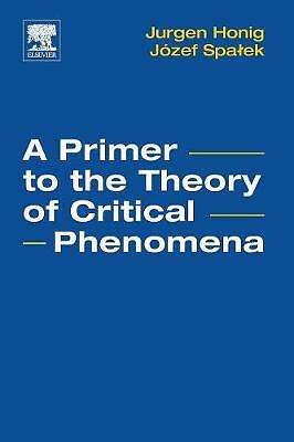 A Primer to the Theory of Critical Phenomena Honig Spalek Paperback