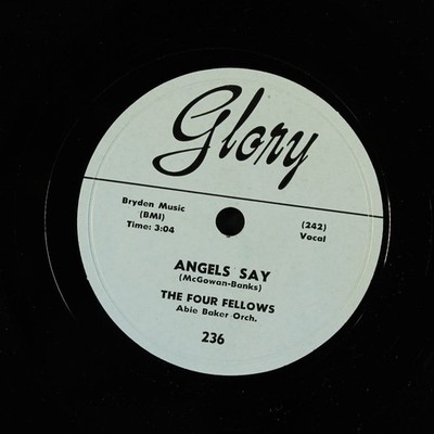 FOUR FELLOWS: angels say / in the rain GLORY Single 78 RPM