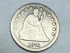 1876 SEATED LIBERTY silver quarter dollar. Fine/VG, very light graffiti. #q1