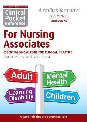 Clinical Pocket Reference for Nursing Associates: Essential Knowledge for