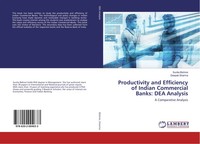 Sunita Bishnoi (U. A.) | Productivity And Efficiency Of Indian Commercial...