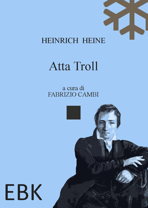 ATTA TROLL. EDIZ. MULTILINGUE HEINE HEINRICH, CAMBI F. (CUR