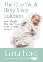 Gina Ford - One-Week Baby Sleep Solution Your 7 Day Plan For A Good - G245Z
