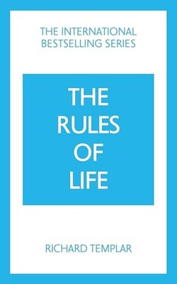The Rules of Life - Paperback By Templar, Richard - GOOD