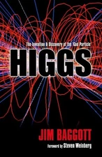 Higgs: The Invention and Discovery of the 'God Particle', Baggott, Jim, Good Boo