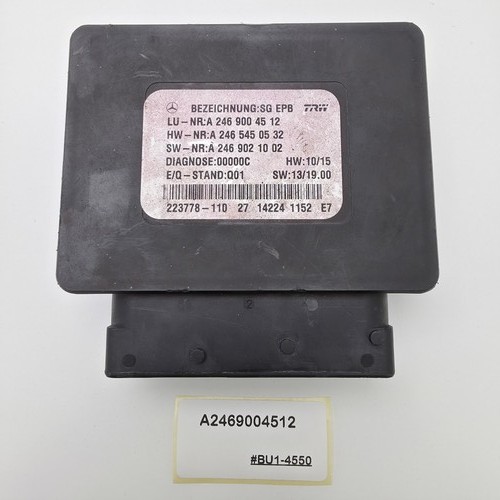 2014-2018 Mercedes CLA250 Parking Brake Control Module A2469004512