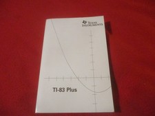 Texas Instruments TI-83 Plus Graphing Calculator Instruction Manual Guide Book