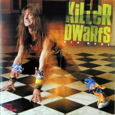 KILLER DWARFS : ''Big Deal'' (RARE CD)