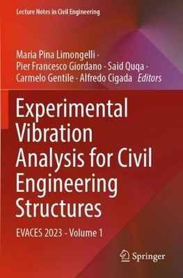 Experimental Vibration Analysis for Civil Engineering Structures: EVACES 2023 - 