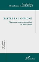 Battre La Campagne Elections Et Pouvoir Municipal En Milieu Rural Taschenbuch