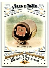 2018 TOPPS ALLEN & GINTER BASEBALL EQUIPMENT OF THE AGES RADAR GUN #BEA-26