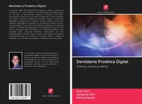 Dentisteria ProtéTica Digital Aditya Kapoor