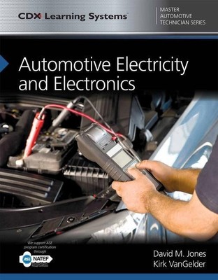 Automotive Electricity and Electronics: CDX Master Automotive Technician Se ...