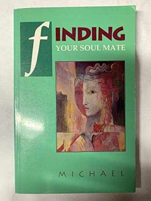 Finding Your Soul Mate - Paperback, by Russ Michael - Very Good