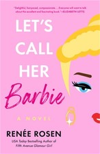 Let's Call Her Barbie (Paperback or Softback)