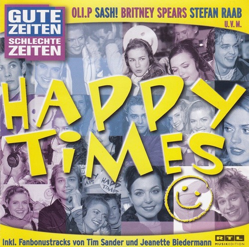 GZSZ Happy Times 2CD:LOONA,DUNE,AYLA,TOY-BOX,MOBY,AFROB,BLÜMCHEN,KELLY FAMILY - Bild 2 von 8