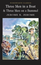 Three Men in a Boat and Three Men on a Bummel Keith, Jerome, Jero
