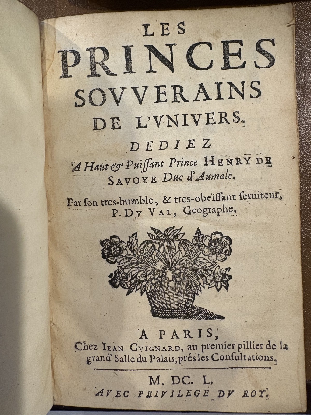 1650 PIERRE DUVAL – LES PRINCES SOVVERAINS DE L'UNIVERS 