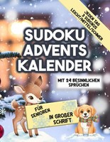 Sudoku Adventskalender FüR Senioren: 24 SprüChe & 72 RäTsel In