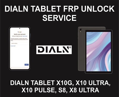 Dialn Tablet Unlock, Go,  Dialn Tablet X10G, X10 Ultra, X10 Pulse, S8, X8 Ultra