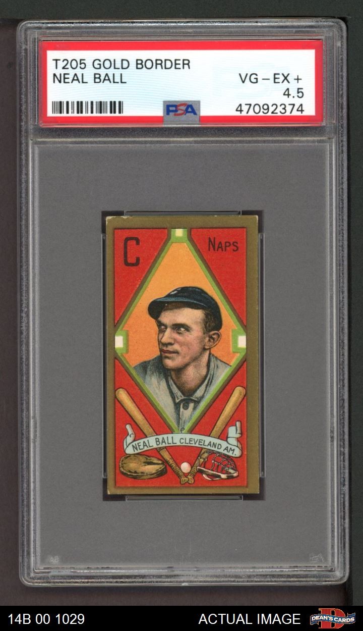 1911 T205 Neal Ball Naps (Indians) PSA 4.5 - VG/EX+