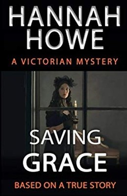 Saving Grace Hardcover Hannah Howe