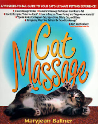 Cat Massage: A Whiskers to Tail Guide to Your Cat's Ultimate Petting Exp - GOOD
