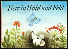 Animals in forest and field, Erika Baarmann, cardboard children's book GDR, children's book publisher 1984