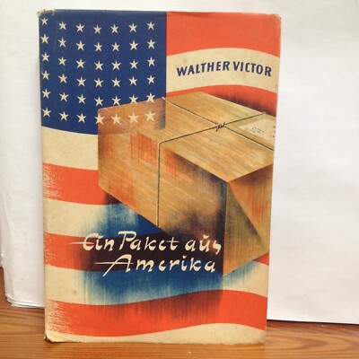 Ein Paket aus Amerika Walther Victor
