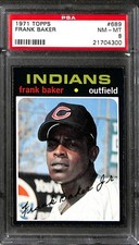 1971 Topps #689 FRANK BAKER PSA 8 NM-MT 21704300 