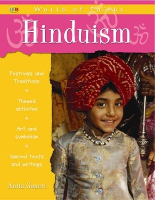 Hinduism (QED World of Faiths) By Anita Ganeri. 9781845383855
