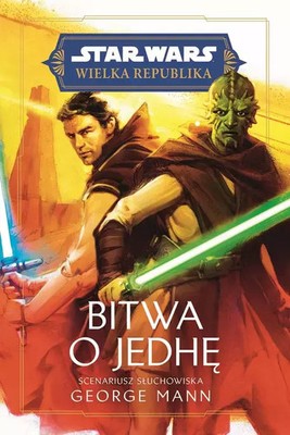 9788383500966 Star Wars. Wielka Republika. Bitwa o Jedhę Olesiejuk Sp. z o.o.