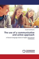 Saodat Kazakbayeva | The Use Of A Communicative And Active Approach | Buch
