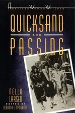 Quicksand and Passing (American Women Writers) by Nella Larsen