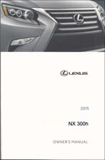 2015 Lexus NX 300H Owners Manual User Guide