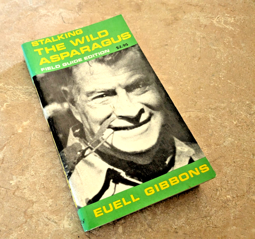 Stalking the Wild Asparagus by Euell Gibbons, 1973 Field Guide Edition PAPERBACK
