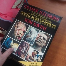Grande Illusions Book By Tom Savini 1994 Sixth Printing Special Make-up Effects