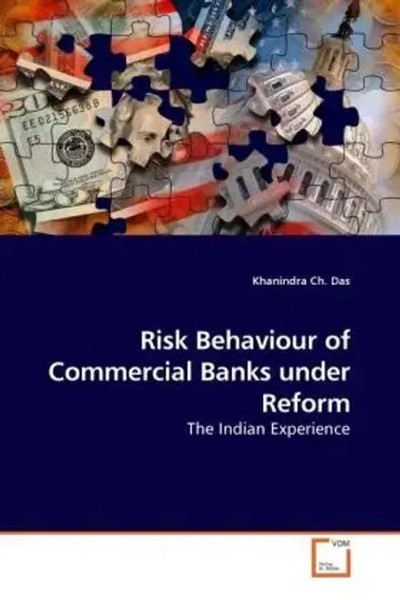 Khanindra Ch. Das | Risk Behaviour Of Commercial Banks Under Reform | Buch-image