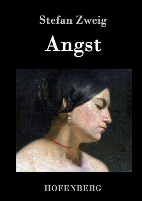 Angst | Buch | 9783843034852 - Stefan Zweig